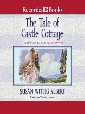 cover image of The Tale of Castle Cottage
